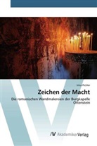 Irina Pichler - Zeichen der Macht