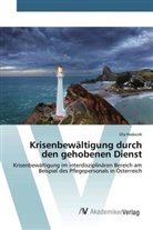 Uta Hadacek - Krisenbewältigung durch den gehobenen Dienst