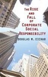 Douglas M. Eichar, Douglas M. (University of Hartford Eichar, Eichar Douglas M. - Rise and Fall of Corporate Social Responsibility
