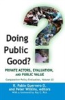 R. Pablo (EDT)/ Wilkins Guerrero, Pablo R. Guerrero O., R. Pablo Wilkins Guerrero O., Ray C. Rist, Peter Wilkins, R. Pablo Guerrero O.... - Doing Public Good?