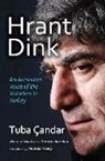 Tuba Candar, Tuba/ Libaridian Candar, Tuba Çandar, Candar Tuba, Maureen Freely, Gerard Libaridian... - Hrant Dink