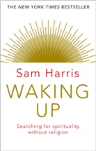 Sam Harris - Waking Up