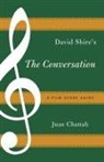 Juan Chattah - David Shire''s the Conversation