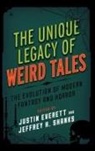 Everett, Justin Shanks Everett, Justin Everett, Jeffrey H. Shanks - Unique Legacy of Weird Tales