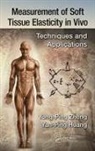 Yan-Ping Huang, Yan-Ping (Hong Kong Polytechnic University Huang, Yan-Ping Zheng Huang, Huang Yan-Ping, Yong-Ping Zheng, Zheng Yong-Ping - Measurement of Soft Tissue Elasticity in Vivo