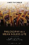 James Tartaglia, James (Keele University Tartaglia, Tartaglia James - Philosophy in a Meaningless Life
