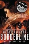 Mishell Baker, MISHELL BAKER - Borderline