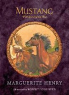 Marguerite Henry, Marguerite/ Lougheed Henry, Robert Lougheed - Mustang