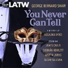 George Bernard Shaw, Bernard Shaw, George Bernard Shaw, James Callis, Full Cast Audio, Siobhán Hewlett - You Never Can Tell (Audio book)