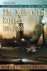 Robert Silverberg - The Millennium Express