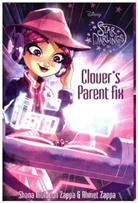 Ahmet Zappa, Shana Muldoon Zappa, Shana Muldoon/ Zappa Zappa, Disney Storybook Art Team - Star Darlings Clover's Parent Fix
