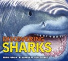 Applesauce Press, Julius T Csotonyi, Julius T. Csotonyi, Donna Parham, Donna Potter Parham, Julius Csotonyi... - Discovering Sharks
