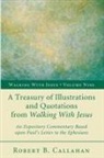 Robert B. Sr. Callahan - A Treasury of Illustrations and Quotations from Walking with Jesus