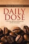 Todd M Diedrich, Todd M. Diedrich - Daily Dose