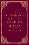 Bahaaullaah, Bahaullah, Baha'u'llah - The Summons of the Lord of Hosts