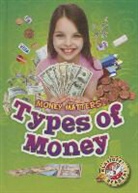 Mari Schuh, Mari C Schuh, Mari C. Schuh - Types of Money