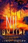 Lynne Matson - Nil on Fire