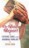 Kevin Cook - The Dad Report