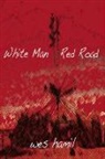 Wes Hamil - White Man Red Road