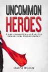 Dianne Higdon - Uncommon Heroes