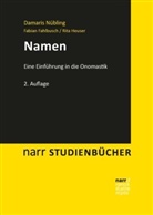 Fabia Fahlbusch, Fabian Fahlbusch, Rita Heuser, Damari Nübling, Damaris Nübling - Namen