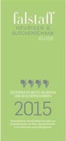 Wolfgang M. Rosam - Falstaff Heurigen & Buschenschank Guide 2015