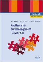 Veren Bettermann, Verena Bettermann, Sina Dorothe Hankofer, Sina Dorothea Hankofer, U Lomb, Ute Lomb... - Kaufleute für Büromanagement - 3: Infoband, Lernfelder 9-13