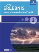 Erlebnis Naturwissenschaften, Differenzierende Ausgabe 2014 für Nordrhein-Westfalen - 2: Erlebnis Naturwissenschaften - Differenzierende Ausgabe 2014 für Nordrhein-Westfalen