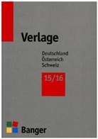 Verlage 2015/2016 Deutschland - Österreich - Schweiz und internationale Verlage mit deutschen Auslieferungen