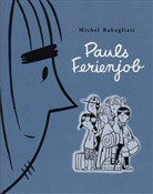 Uwe Garske, Michael Rabagliati, Miche Rabagliati, Michel Rabagliati - Pauls Ferienjob