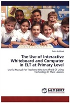 Petra Andrlová - The Use of Interactive Whiteboard and Computer in ELT at Primary Level