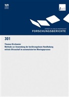 Thomas Kirchmeier - Methode zur Anwendung der berührungslosen Handhabung mittels Ultraschall im automatisierten Montageprozess