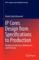 Khaled Salah Mohamed - IP Cores Design from Specifications to Production