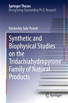 Kimberley Jade Powell - Synthetic and Biophysical Studies on the Tridachiahydropyrone Family of Natural Products