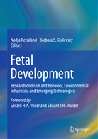Barbara S. Kisilevsky, Nadj Reissland, Nadja Reissland, S Kisilevsky, S Kisilevsky - Fetal Development