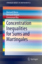 Bernar Bercu, Bernard Bercu, Bernar Delyon, Bernard Delyon, Emmanuel Rio - Concentration Inequalities for Sums and Martingales