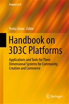 Yesh Sivan, Yesha Sivan, Yesha Y Sivan, Yesha Y. Sivan - Handbook on 3D3C Platforms