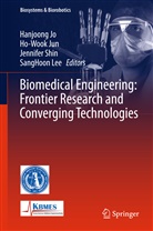 Hanjoong Jo, Ho-Woo Jun, Ho-Wook Jun, Sang Hoon Lee, SangHoon Lee, Jennifer Shin... - Biomedical Engineering: Frontier Research and Converging Technologies