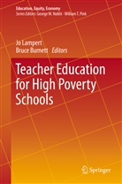 Burnett, Burnett, Bruce Burnett, J Lampert, Jo Lampert - Teacher Education for High Poverty Schools