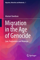 Alastair Davidson - Migration in the Age of Genocide