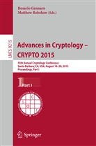 Rosari Gennaro, Rosario Gennaro, Robshaw, Robshaw, Matthew Robshaw - Advances in Cryptology -- CRYPTO 2015