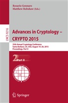 Rosari Gennaro, Rosario Gennaro, Robshaw, Robshaw, Matthew Robshaw - Advances in Cryptology -- CRYPTO 2015