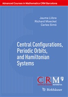 Jaum Llibre, Jaume Llibre, Richar Moeckel, Richard Moeckel, Carles Simó - Central Configurations, Periodic Orbits, and Hamiltonian Systems