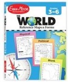 Evan-Moor Corporation, Evan-Moor Educational Publishers, Jo Ellen Moore - The World - Reference Maps & Forms, Grade 3 - 6 - Teacher Resource