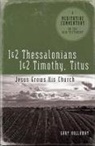 Gary Holloway - MC: 1 & 2 Thessalonians, 1 & 2 Timothy and Titus