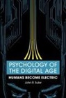 John R. Suler, John R. (Rider University Suler - Psychology of the Digital Age