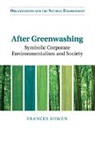 Frances Bowen, Frances (Queen Mary University of London) Bowen, Bowen Frances - After Greenwashing