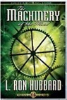 L. Ron Hubbard, L Ron Hubbard - Machinery of the Mind (Audio book)