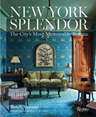 Wendy Moonan, Robert A.M. Stern - New York Splendor