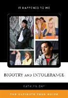 Kathlyn Gay, Gay Kathlyn - Bigotry and Intolerance
